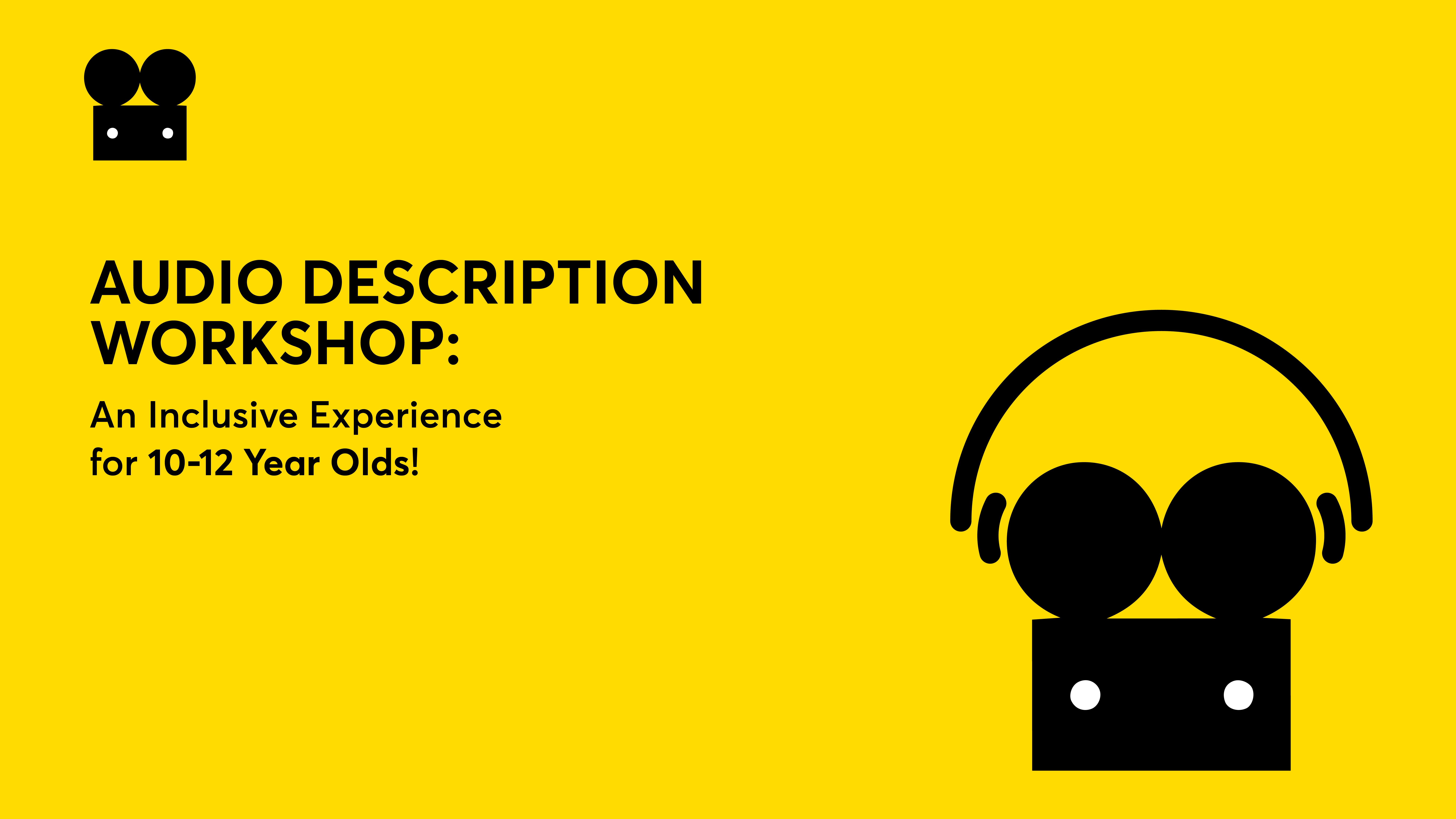 Audio Description Workshop 🎙️✨